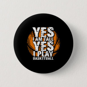 おもしろいYes私は背が高いIバスケッ遊トボバスケ選手 缶バッジ