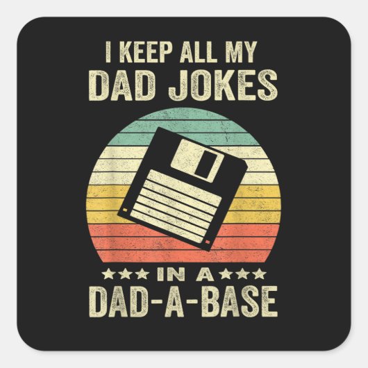 おもしろお父さんのジョーク in dad-a-Base スクエアシール (正面)
