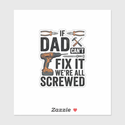 おもしろお父さん修理台無しツール引用ベクター デザイン_ シール (シート)