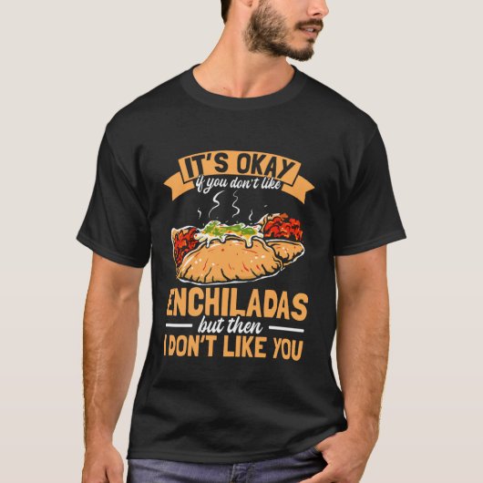 おもしろエンチラーダ愛好家メキシコ料理フィエスタ Tシャツ (正面)