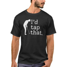 おもしろゴルフTシャツ Id Tap That