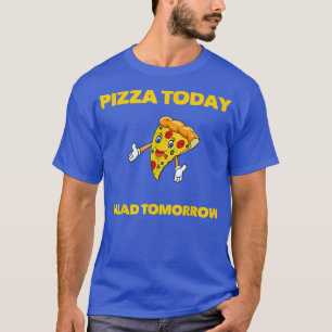 おもしろダイエットピザ今日サラダ明日おもしろフード Tシャツ