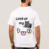 おもしろネコTシャツ かわいい黒ネコ ミームを見て Tシャツ (裏面)
