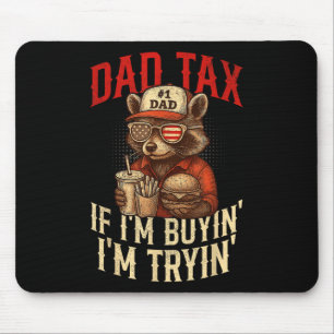 おもしろパパ 4th+Of+July 「Dad Tax」 お父さんに買物税 マウスパッド