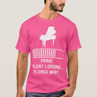 おもしろピアノの才能ロード中です お待ちください Tシャツ