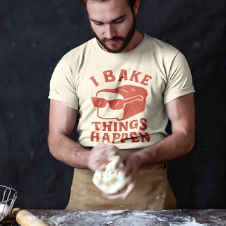 おもしろベーカリーTシャツ「I Bake Things Happen」キッチンウェア Tシャツ