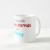 おもしろマグカップをもてあそばないカスタマーサービス コーヒーマグカップ (正面右)