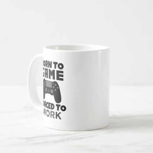 おもしろマグカップを働かせるために強制されるゲームに生まれて下さい コーヒーマグカップ (正面左)
