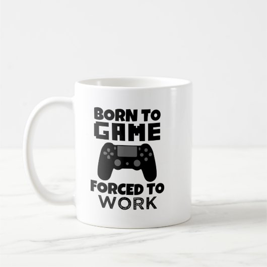 おもしろマグカップを働かせるために強制されるゲームに生まれて下さい コーヒーマグカップ (左)