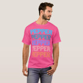 おもしろモダンな繰り返しテキストの名入れペッパー Tシャツ (正面フル)