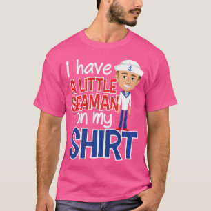 おもしろ大人ユーモア 私には小さな船乗りがいます Tシャツ