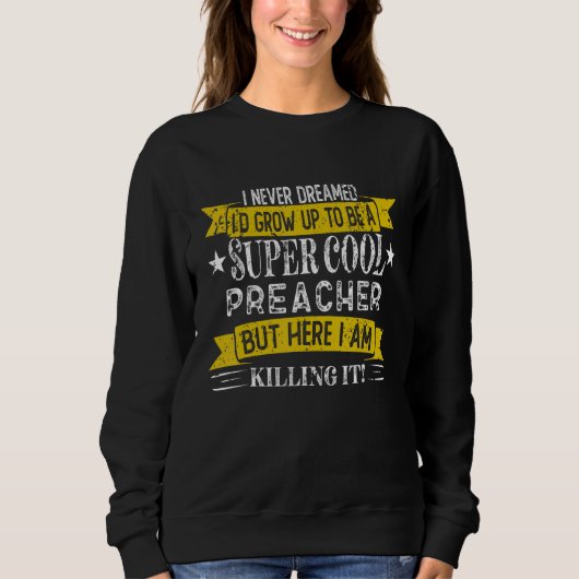 おもしろ牧師Tシャツ 職業タイトル 職業_1 スウェットシャツ (正面)