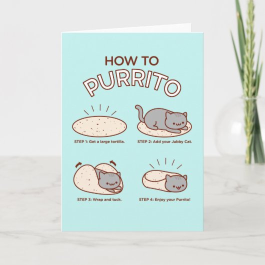 おもしろ猫のグリーティングカード： HOW TO PURRITO カード (正面)