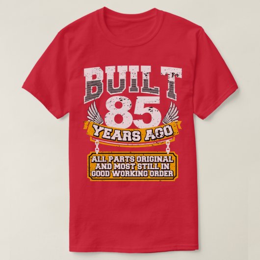 おもしろ85歳の誕生日Tシャツ ビンテージ 85年前からある Tシャツ (デザイン正面)