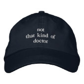 おもしろPHD 医者じゃないよ刺繍入り 刺繍入りキャップ (正面)