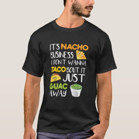 おもしろTシャツ- NachoのタコスのGuacのティー Tシャツ (正面)