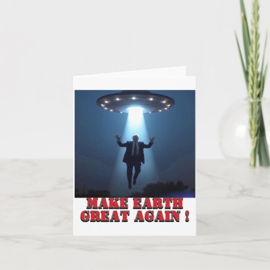 おもしろUFO誘拐 地球を再び偉大に Tシャツ カード (正面)