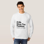 おもし前の与え命は芋が湖を作る Tシャツ (正面フル)