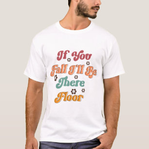 おもし前の秋は私が床に行く Tシャツ