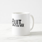 おもし前はやめ...お前の勝ち。 コーヒーマグカップ (正面右)