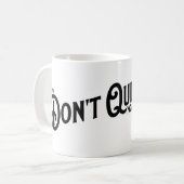 おもし前はやめ...お前の勝ち。 コーヒーマグカップ (正面左)