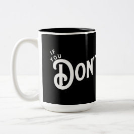 おもし前はやめ...お前の勝ち。 ツートーンマグカップ