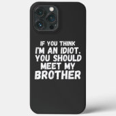 おもし前は考え俺がバカだ俺のスープを満たすべきだ Case-Mate iPhoneケース (裏面)