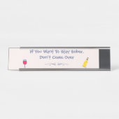 おもし前は酔っ払って来いい デスクネームプレート (正面)