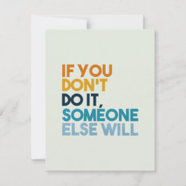 おもし前は駄目だ、誰か他の人が ノートカード