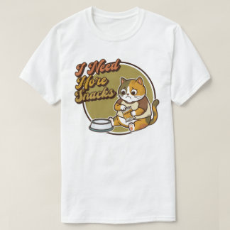 おやつが欲しいにゃー 猫Tシャツ Tシャツ