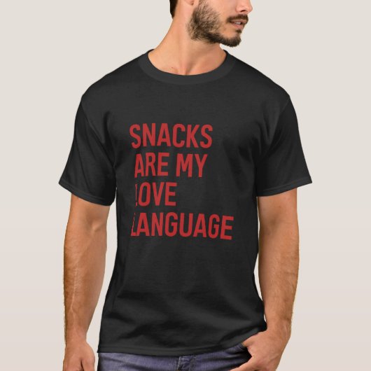 おやつは大好きな言葉だ Tシャツ (正面)