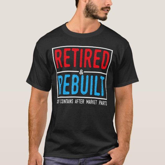 および再退職した構築されたお尻膝置換部品Bod Tシャツ (正面)