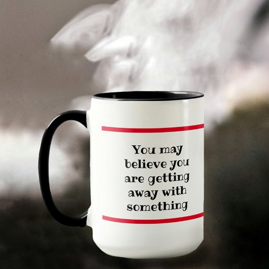 おユーモアのあるし信じて |分かっている マグカップ