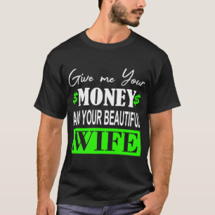 お与え金と美しい奥さん Tシャツ
