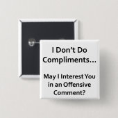 お世辞は言わない 缶バッジ (正面&裏面)