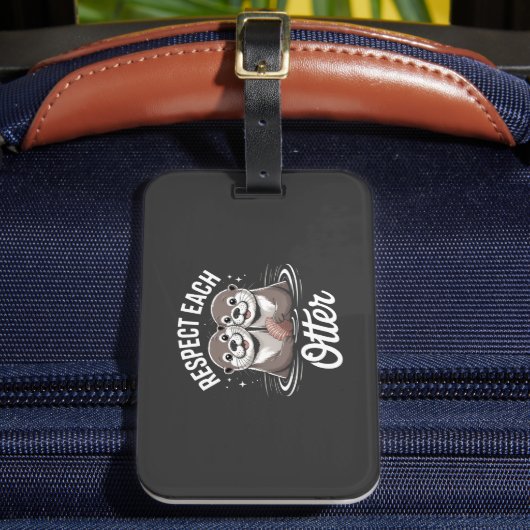 お互いにオッターリスペクト 面白い ラゲッジタグ (正面インサイチュ2)