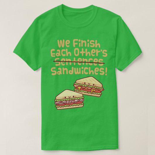 お互いにサンドイッチを言い合うおもしろい Tシャツ (デザイン正面)