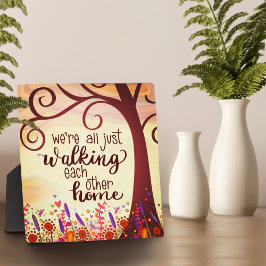 お互いを家まで歩く Pretty Inspirational フォトプラーク