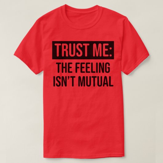 お互い感じを信頼する1 Tシャツ (デザイン正面)