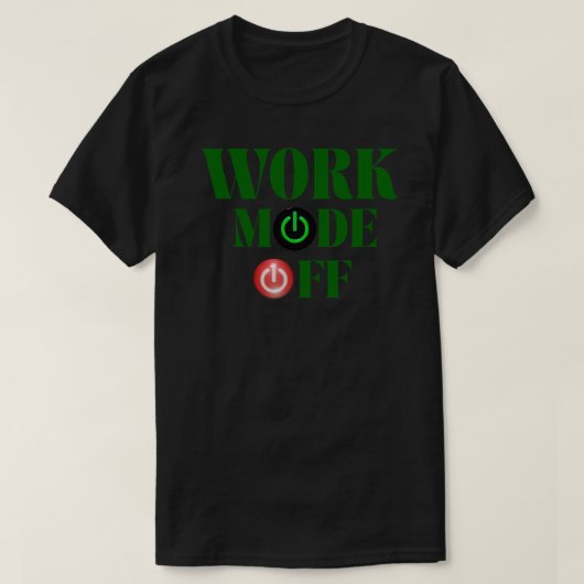 お仕事モードオフ おもしろ オフィスポタンボタン Tシャツ (デザイン正面)