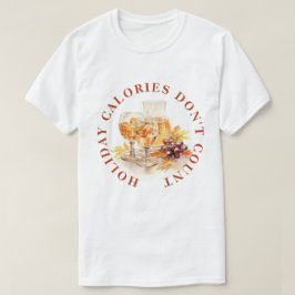 お休み中はカロリーゼロ - お楽しみグルメ Tシャツ