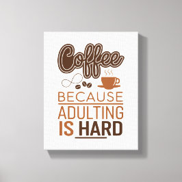 お使いのおもしろいキッチンやオフィスに最適なコーヒー キャンバスプリント
