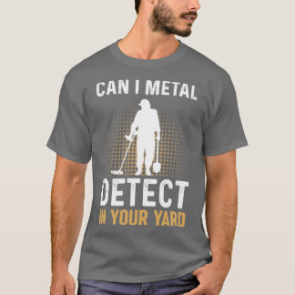 お使いのヤード内の金属検出De Tシャツ