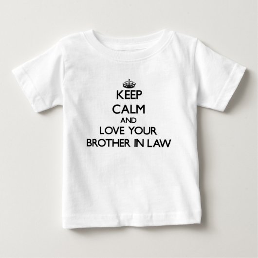 お保前の義理の弟を愛して落ち着け ベビーTシャツ (正面)