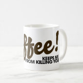お保前を殺してコーヒーを飲む コーヒーマグカップ (正面右)