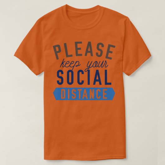 お保客様の社会距離1 Tシャツ (デザイン正面)