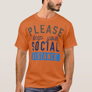 お保客様の社会距離1 Tシャツ