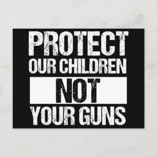 お保護前の銃ではなく我々の子供たち ポストカード