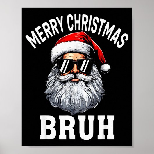 お兄さんへのクリスマスのお祝い・お兄さん大好きな人へ・面白いクリスマスプレゼント ポスター (正面)