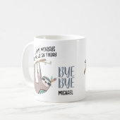 お別おもしろいれ同僚マグカップ – Hate Mondays SLOTH コーヒーマグカップ (正面左)